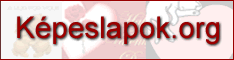 Internetes k�peslapk�ld�s minden alkalomra!